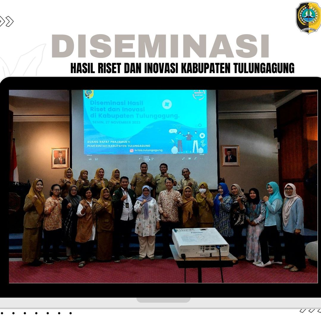 Diseminasi Hasil Riset dan Inovasi Kabupaten Tulungagung