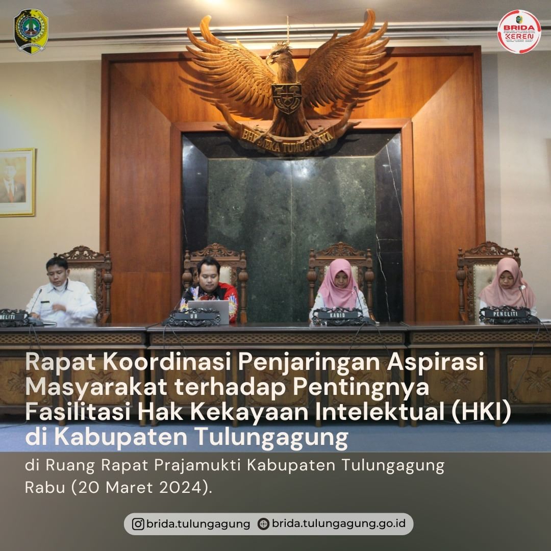 Rapat Koordinasi Penjaringan Aspirasi Masyarakat terhadap pentingnya Fasilitasi Hak Kekayaan Intelektual (HKI) di Kabupaten Tulungagung