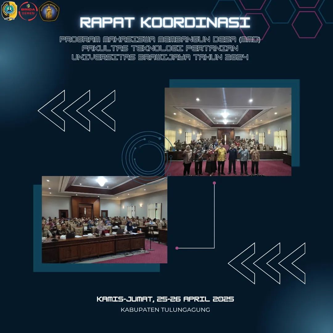 Rapat Koordinasi Program Mahasiswa Membangun Desa (MMD) Fakultas Teknologi Pertanian Universitas Brawijaya