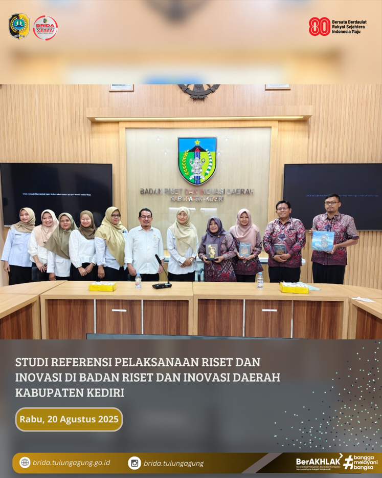 Studi Referensi Pelaksanaan Riset dan Inovasi di Badan Riset dan Inovasi Daerah Kabupaten Kediri.