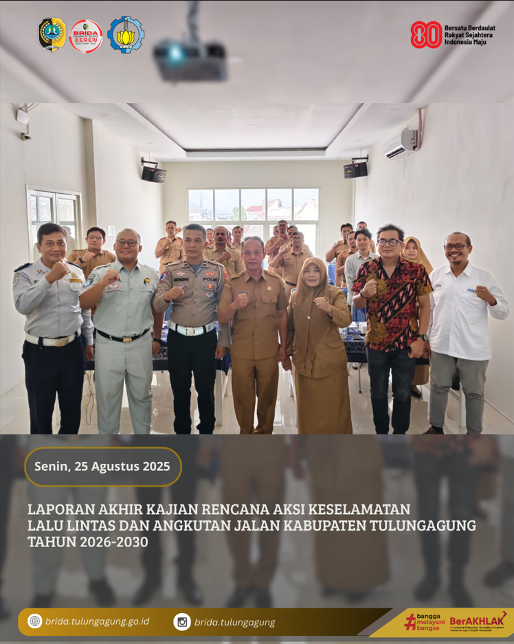 Laporan Akhir Rencana Aksi Keselamatan Lalu Lintas Dan Angkutan Jalan Kabupaten Tulungagung Tahun 2026-2030